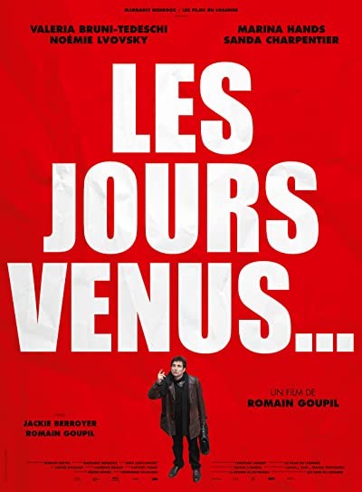 Les jours venus (2014) afişi Les jours venus (2014) afişi