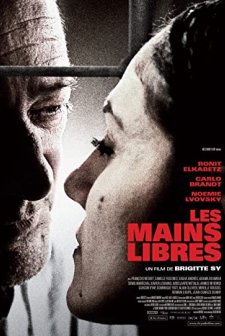 Les Mains Libres (2010) afişi