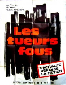 Les tueurs fous (1972) afişi Les tueurs fous (1972) afişi