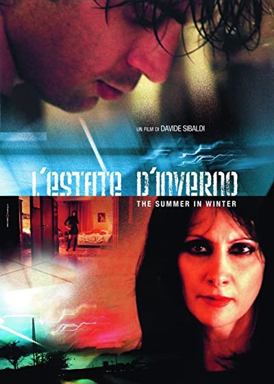 L'estate D'inverno (2008) afişi L'estate D'inverno (2008) afişi