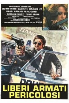 Liberi Armati Pericolosi (1976) afişi
