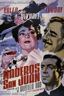 Los Maderos De San Juan (1947) afişi