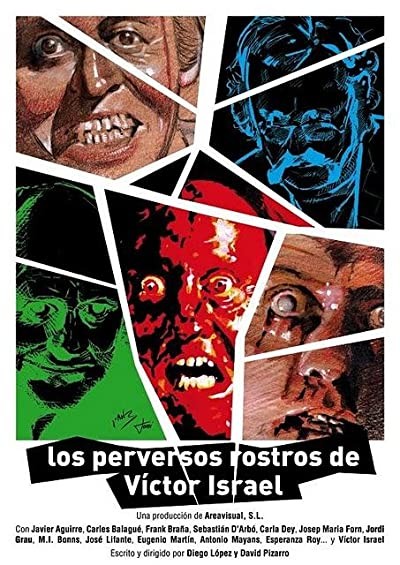Los Perversos Rostros De Víctor ısrael (2010) afişi Los Perversos Rostros De Víctor ısrael (2010) afişi