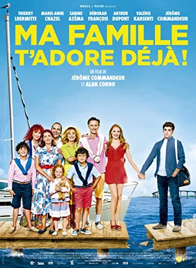 Ma Famille T'adore Déjà (2016) afişi Ma Famille T'adore Déjà (2016) afişi