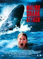 Malibu Shark Attack (2009) afişi Malibu Shark Attack (2009) afişi