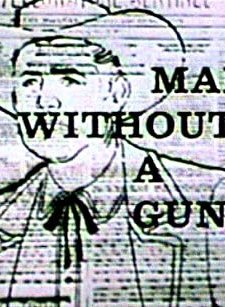 Man Without A Gun