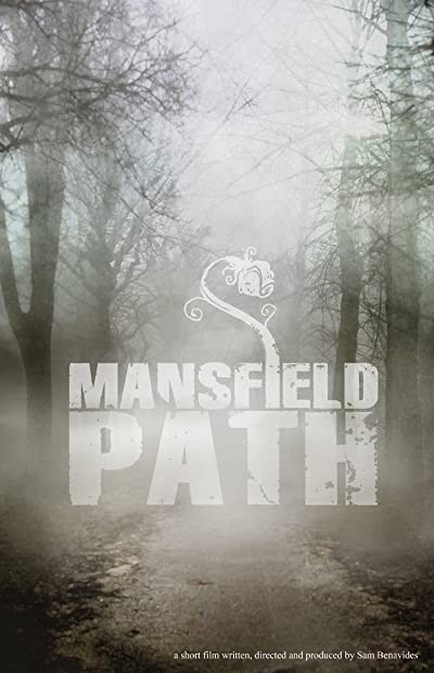 Mansfield Path (2009) afişi Mansfield Path (2009) afişi