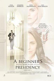 Manual de principiantes para ser presidente (2016) afişi