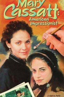Mary Cassatt: An American ımpressionist (1999) afişi