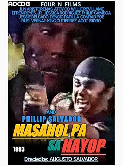 Masahol Pa Sa Hayop (1993) afişi Masahol Pa Sa Hayop (1993) afişi