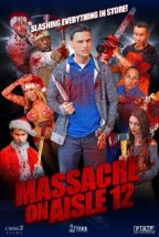 Massacre on Aisle 12 (2015) afişi Massacre on Aisle 12 (2015) afişi