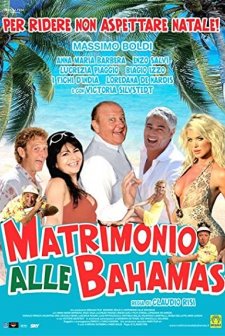 Matrimonio Alle Bahamas (2007) afişi