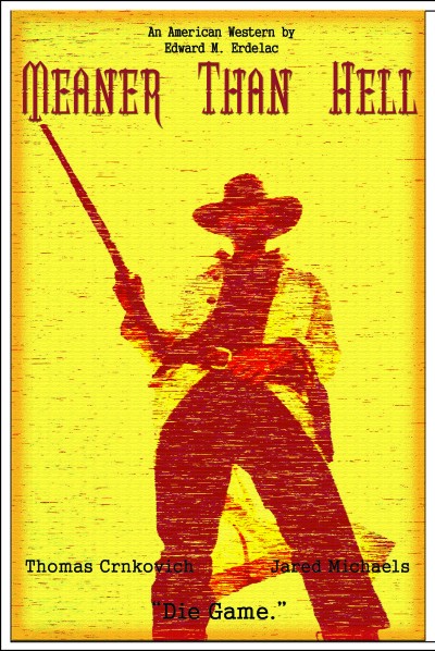 Meaner Than Hell (2009) afişi Meaner Than Hell (2009) afişi