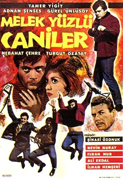 Melek Yüzlü Caniler (1965) afişi Melek Yüzlü Caniler (1965) afişi