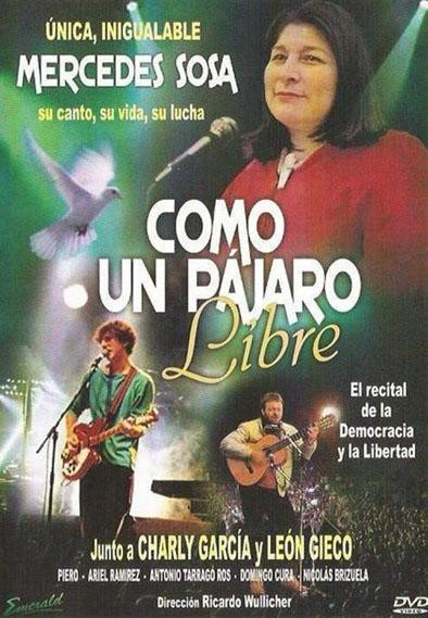 Mercedes Sosa: Como Un Pájaro Libre (1983) afişi Mercedes Sosa: Como Un Pájaro Libre (1983) afişi