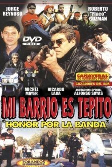 Mi Barrio Es Tepito (2001) afişi