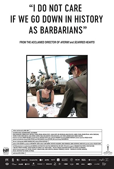 Îmi este indiferent dacă în istorie vom intra ca barbari (2018) afişi Îmi este indiferent dacă în istorie vom intra ca barbari (2018) afişi