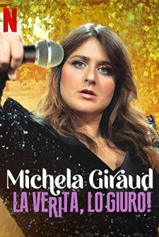 Michela Giraud: The Truth, I Swear! (2022) afişi