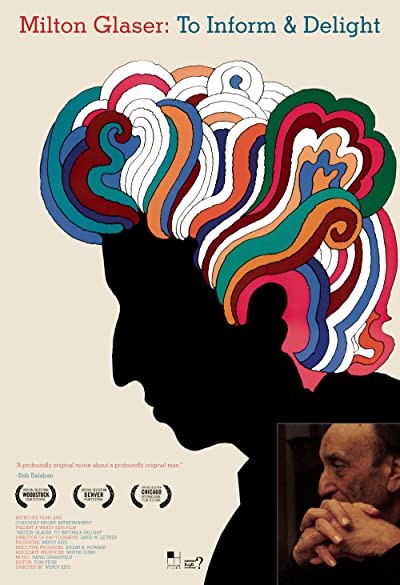 Milton Glaser: To ınform And Delight (2008) afişi Milton Glaser: To ınform And Delight (2008) afişi
