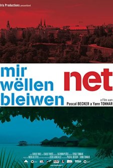 Mir Wëllen Net Bleiwen (2010) afişi