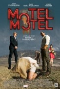 Motel Motel (2016) afişi Motel Motel (2016) afişi