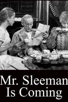 Mr. Sleeman Is Coming