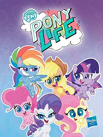 My Little Pony: Pony Hayatı (2020) afişi My Little Pony: Pony Hayatı (2020) afişi