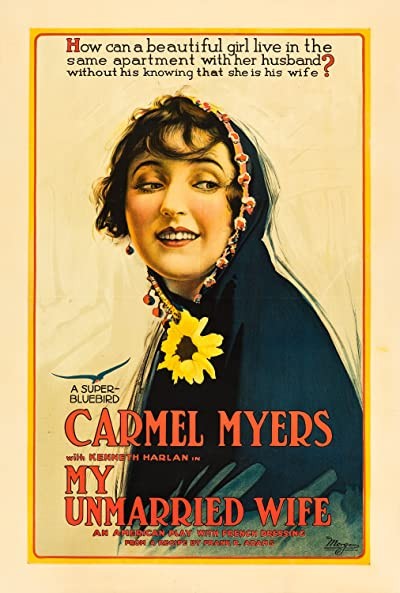 My Unmarried Wife (1918) afişi My Unmarried Wife (1918) afişi