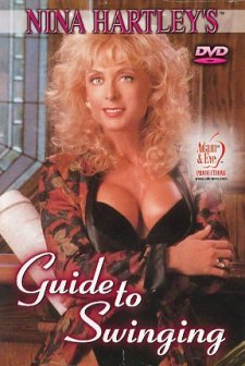 Nina Hartley's Guide To Swinging