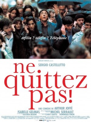 Ne Quittez Pas! (2004) afişi Ne Quittez Pas! (2004) afişi