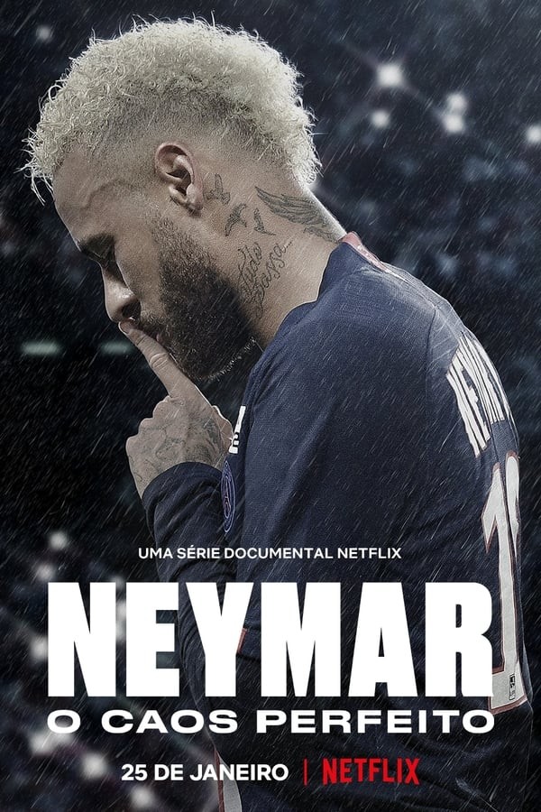 Neymar: Kusursuz Kaos (2022) afişi Neymar: Kusursuz Kaos (2022) afişi