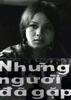 Nhung nguoi da gap (1978) afişi Nhung nguoi da gap (1978) afişi