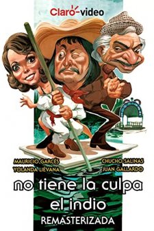 No Tiene La Culpa El ındio (1978) afişi