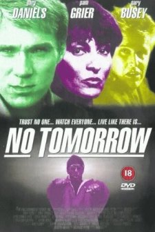 No Tomorrow (1999) afişi