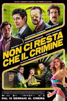 Non ci resta che il crimine (2019) afişi