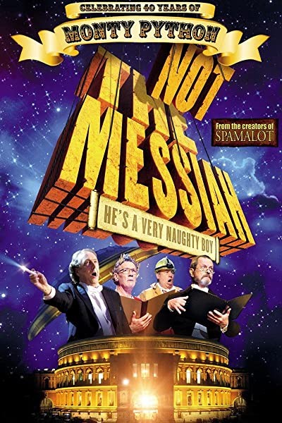 Not The Messiah: He's A Very Naughty Boy (2010) afişi Not The Messiah: He's A Very Naughty Boy (2010) afişi