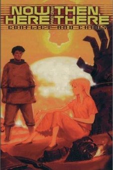 Now And Then, Here And There