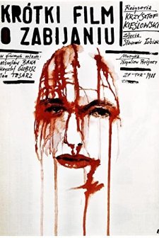 Öldürme Üzerine Kısa Bir Film...