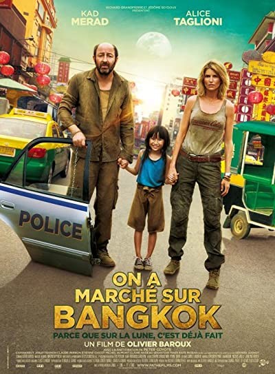 On a marché sur Bangkok (2014) afişi On a marché sur Bangkok (2014) afişi