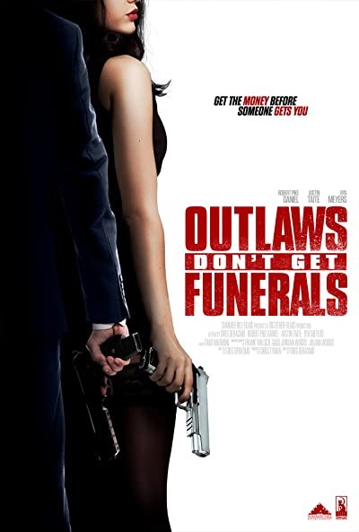 Outlaws Don't Get Funerals (2019) afişi Outlaws Don't Get Funerals (2019) afişi
