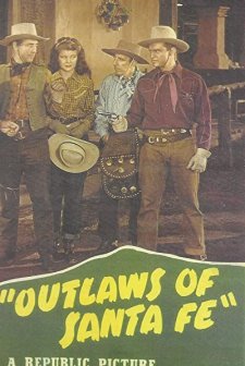 Outlaws Of Santa Fe (1944) afişi