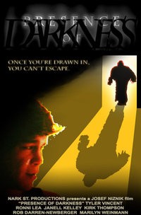 Presence Of Darkness (2010) afişi Presence Of Darkness (2010) afişi