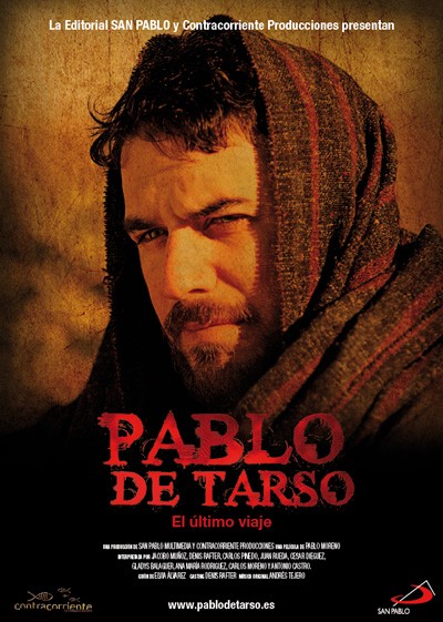 Pablo de Tarso: El último viaje (2010) afişi Pablo de Tarso: El último viaje (2010) afişi