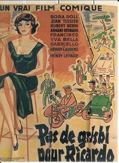 Pas De Grisbi Pour Ricardo (1957) afişi Pas De Grisbi Pour Ricardo (1957) afişi
