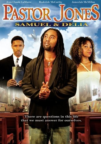Pastor Jones: Samuel And Delia (2008) afişi Pastor Jones: Samuel And Delia (2008) afişi