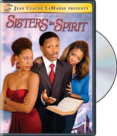 Pastor Jones: Sisters In Spirit (2007) afişi Pastor Jones: Sisters In Spirit (2007) afişi
