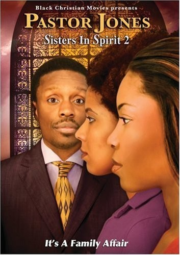 Pastor Jones: Sisters In Spirit 2 (2009) afişi Pastor Jones: Sisters In Spirit 2 (2009) afişi