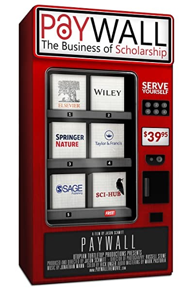 Paywall: The Business of Scholarship (2018) afişi