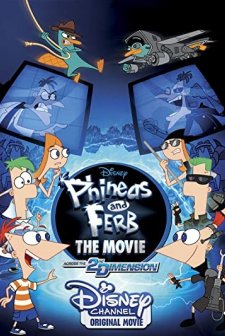 Phineas and Ferb The Movie: Across the 2nd Dimension (2011) afişi