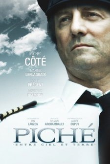 Piché: Entre Ciel Et Terre (2010) afişi
